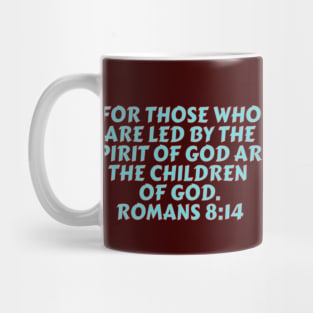 Bible Verse Romans 8:14 Mug